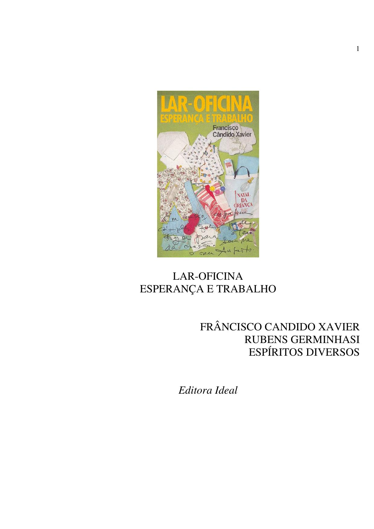 Lar-Oficina, Esperança e Trabalho