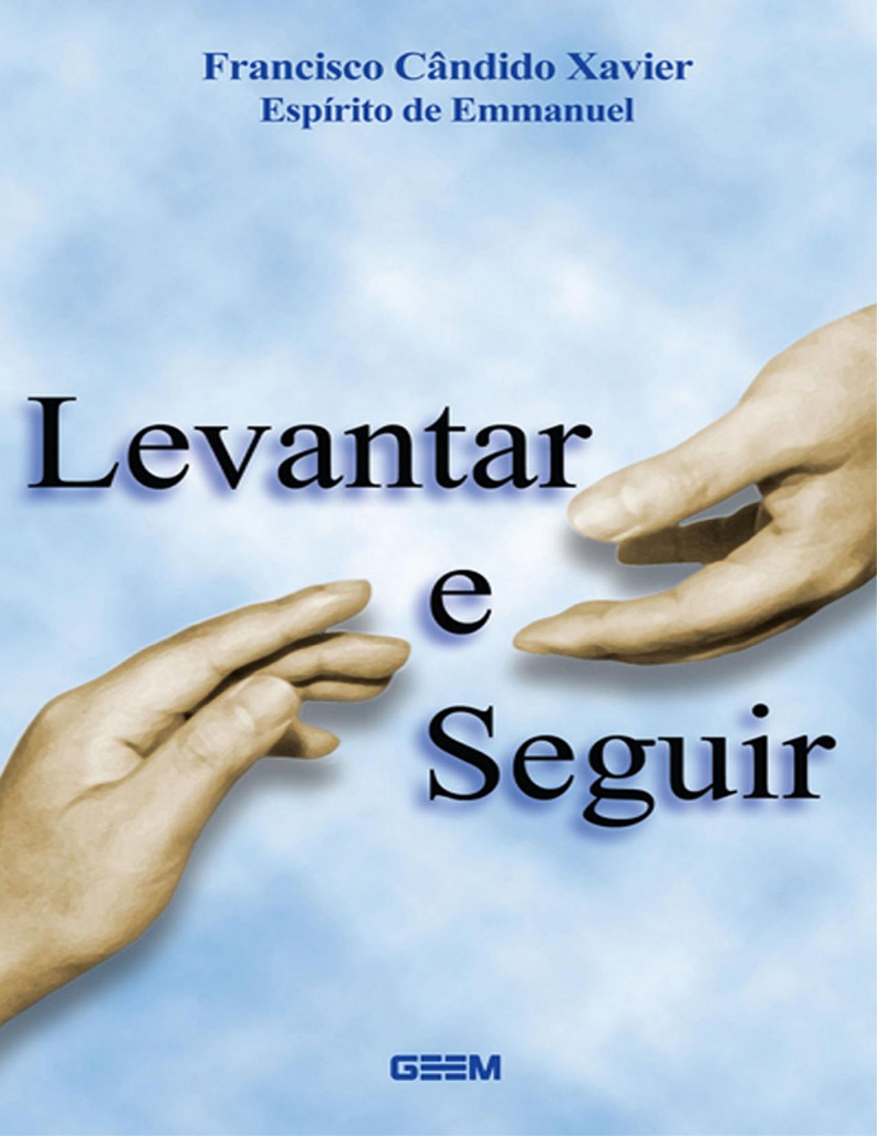 Levantar e Seguir
